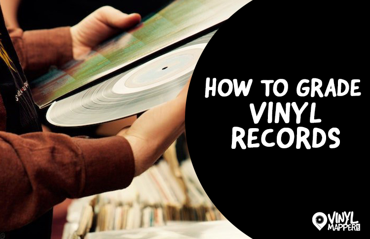 How to Grade Vinyl Records & What Vinyl Grades Mean