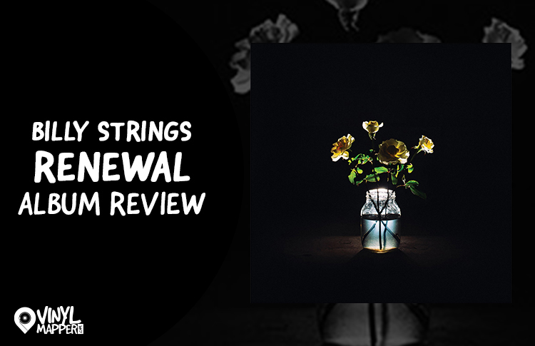 Billy Strings Renewal Album Review