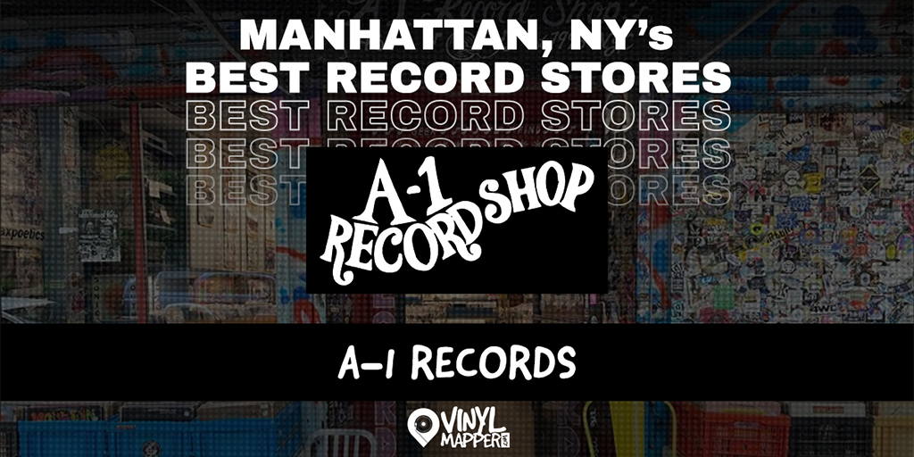 NYC's Best Record Stores: A-1 Record Shop NYC's Best Record Stores: A-1 Record Shop