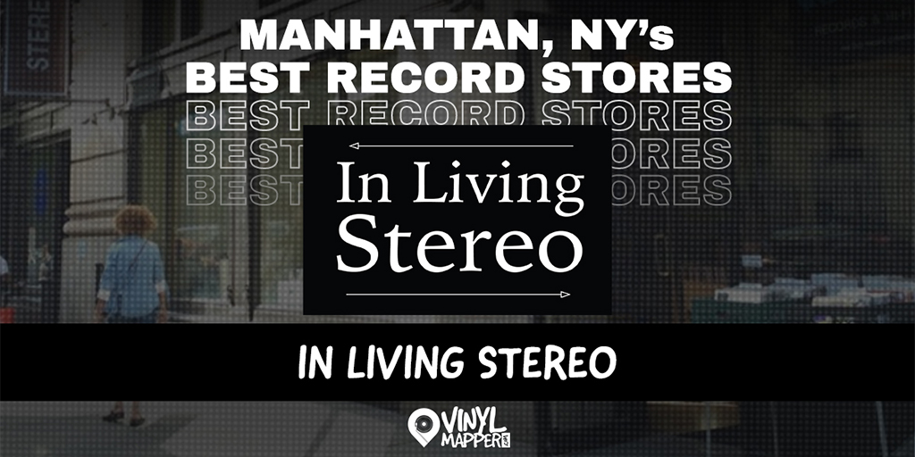 In Living Stereo: Manhattan's Best Record Stores