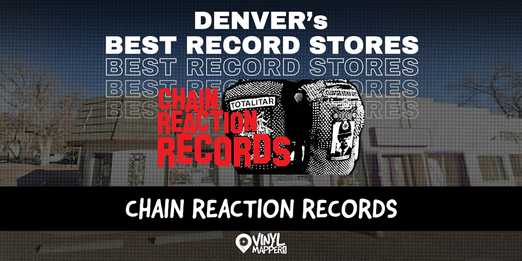 Chain Reaction Records - Best Record Stores in Denver