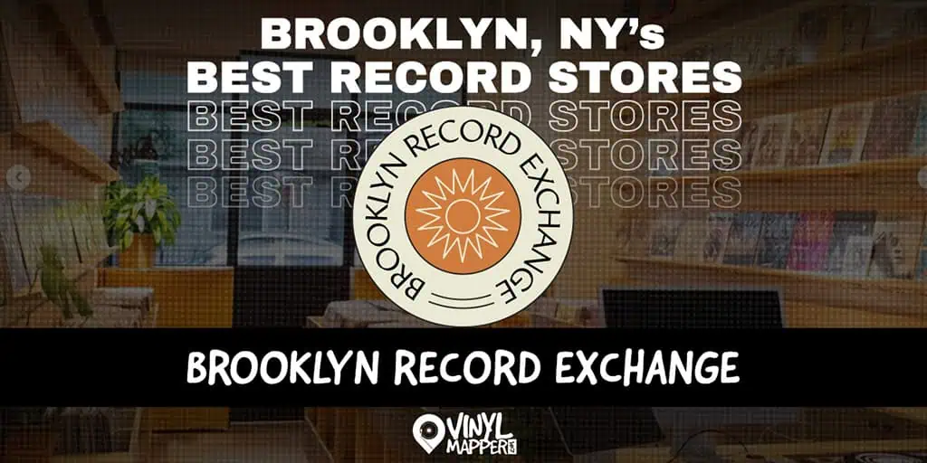 Brooklyn Record Exchange: Best Record Stores in Brooklyn, NY