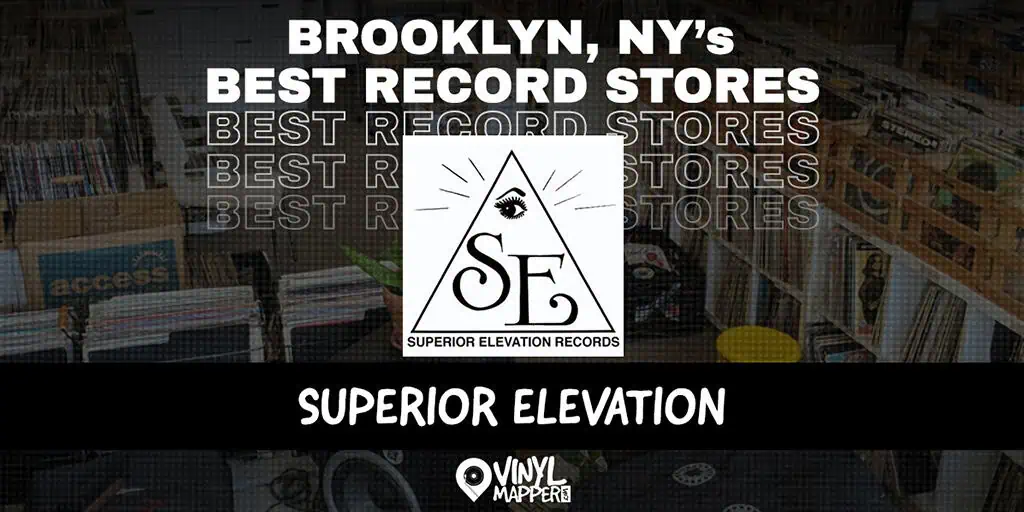 Superior Elevation: Best Record Stores in Brooklyn, NY
