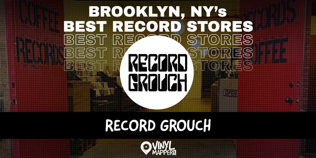 Record Grouch: Record Stores in Brooklyn, NY
