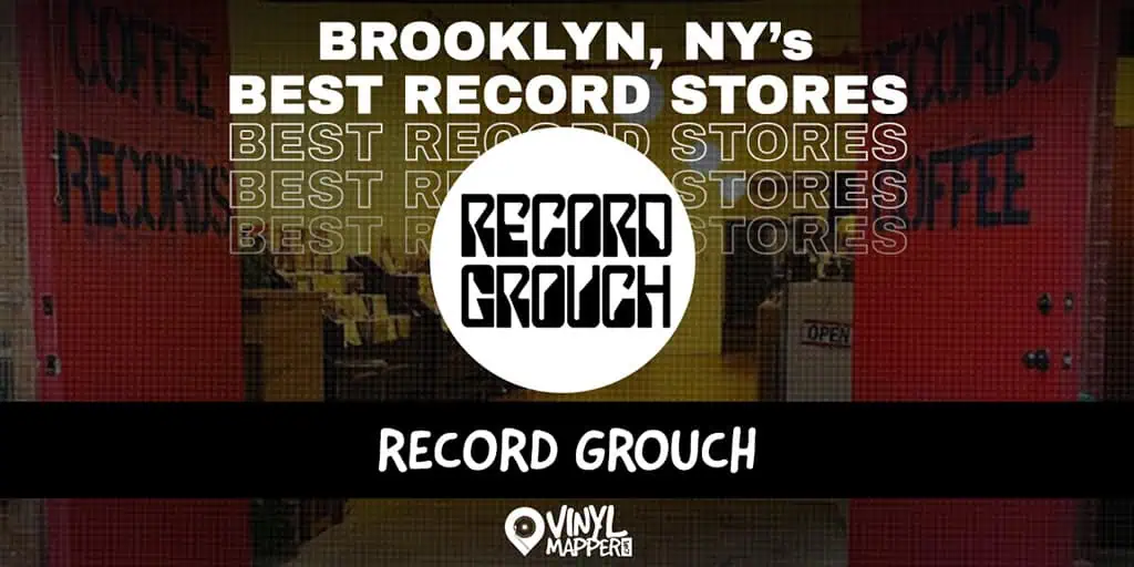 Record Grouch: Record Stores in Brooklyn, NY