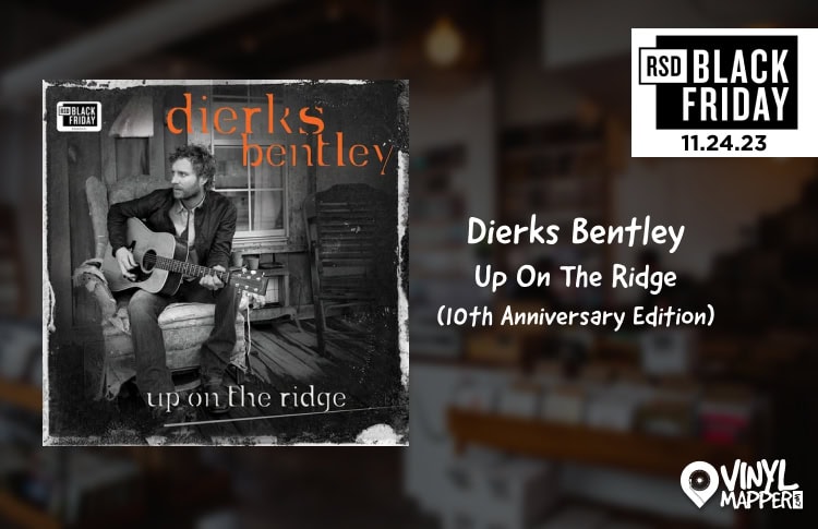 Dierks Bentley - Up On The Ridge (10th Anniversary Edition) | Record Store Day 2023