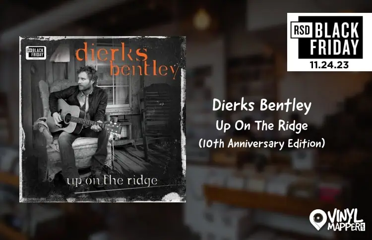 Dierks Bentley - Up On The Ridge (10th Anniversary Edition) | Record Store Day 2023