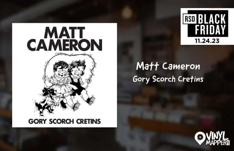 Matt Cameron - Gory Scorch Cretins | Record Store Day 2023