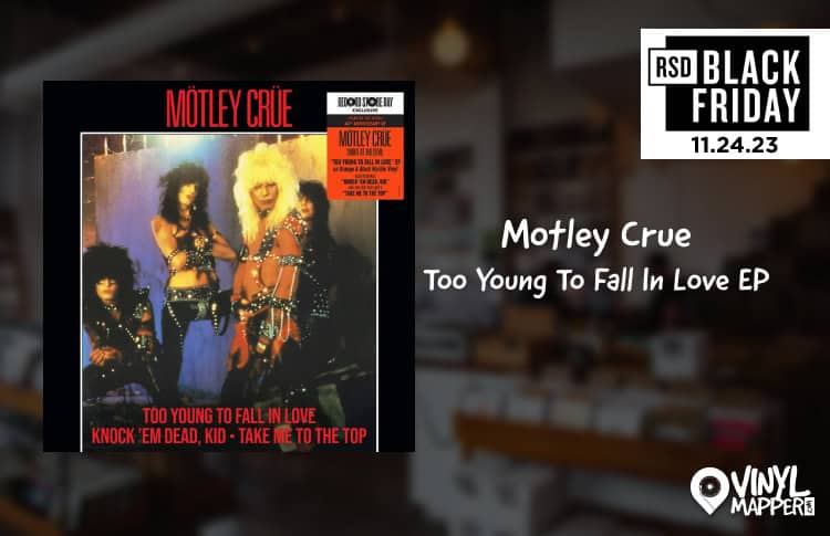 Motley Crue - Too Young To Fall In Love EP | Record Store Day 2023