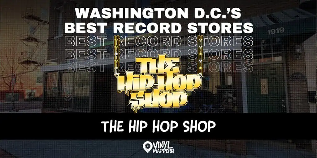 The Hip Hop Shop: Best Record Stores in Washington, DC