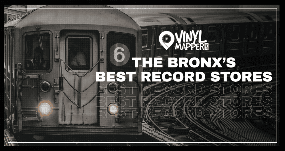 The Best Record Stores in The Bronx, NY