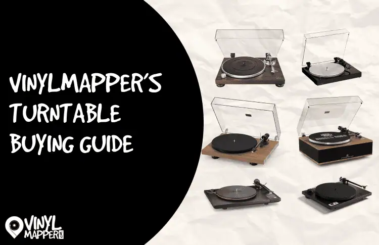 VinylMapper Turntable Buying Guide