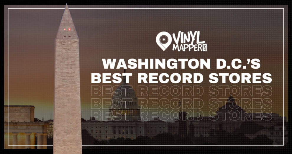Washington DC Best Record Stores to Buy Vinyl Records