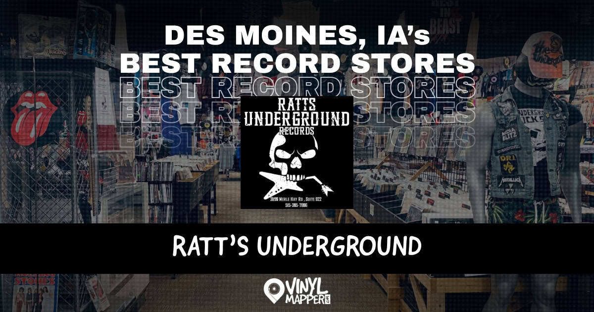 Ratt's Underground Records in Des Moines, IA