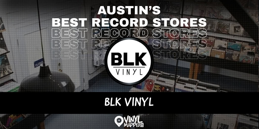 BLK Vinyl Austin, Texas