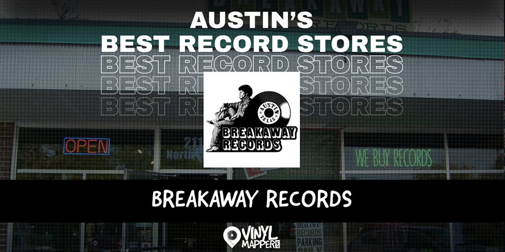Breakaway Records | Top Record Stores in Austin