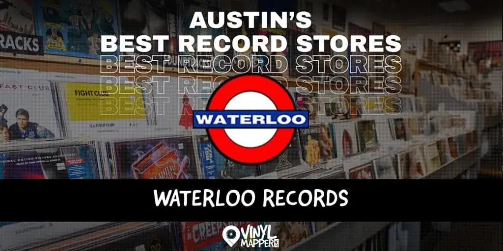 Waterloo Records | Austin's Best Record Stores