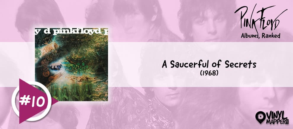 Pink Floyd Albums Ranked: #10 - A Saucerful of Secrets