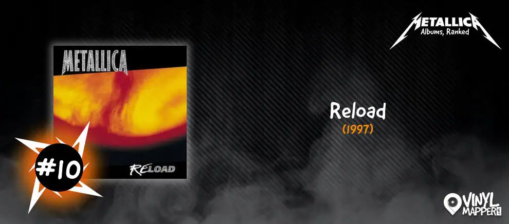Metallica Albums Ranked - #10 Reload