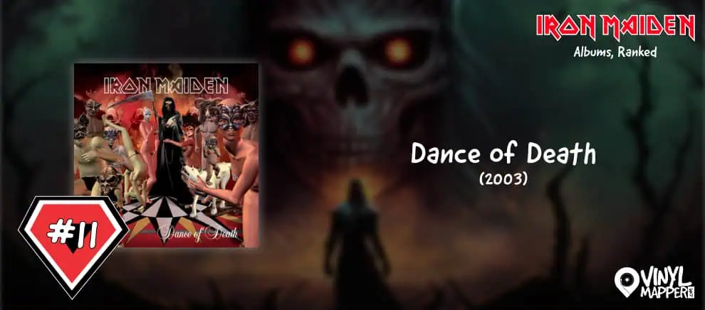 Iron Maiden Albums Ranked - 11 Dance of Death