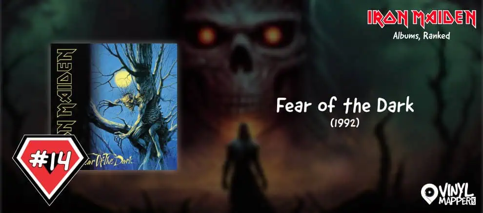 Iron Maiden Albums Ranked - 14 Fear of the Dark