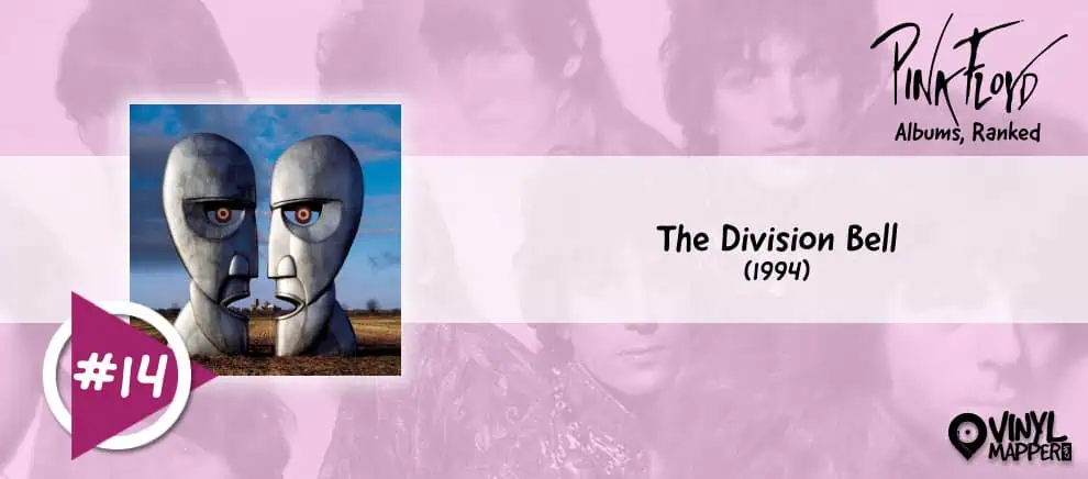 Pink Floyd Albums Ranked: #14 - The Division Bell