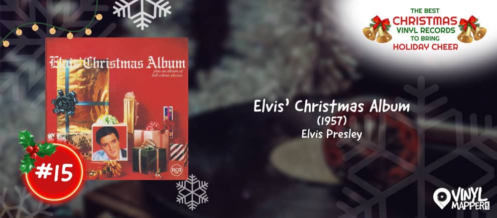 15 Elvis' Christmas Album by Elvis Presley - Best Holiday Albums on Vinyl