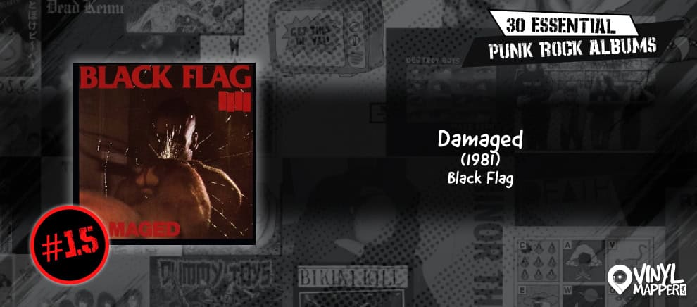 Black Flag - Damaged - Essential Punk Rock Album for Record Collections