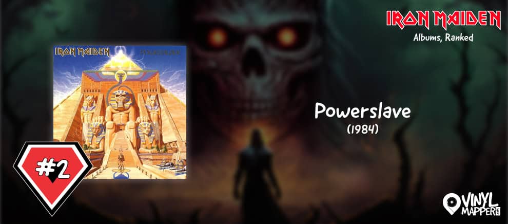 Iron Maiden Albums Ranked - 2 Powerslave