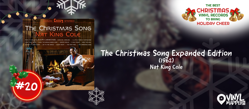 20 - The Christmas Song by Nat King Cole - Top Christmas Vinyl Records
