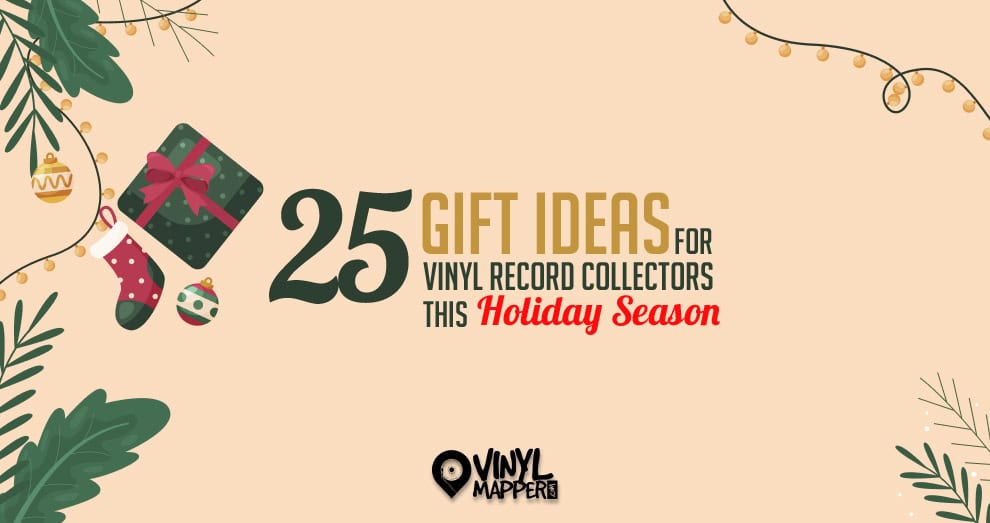 25 Gift Ideas for Record Collectors this Christmas
