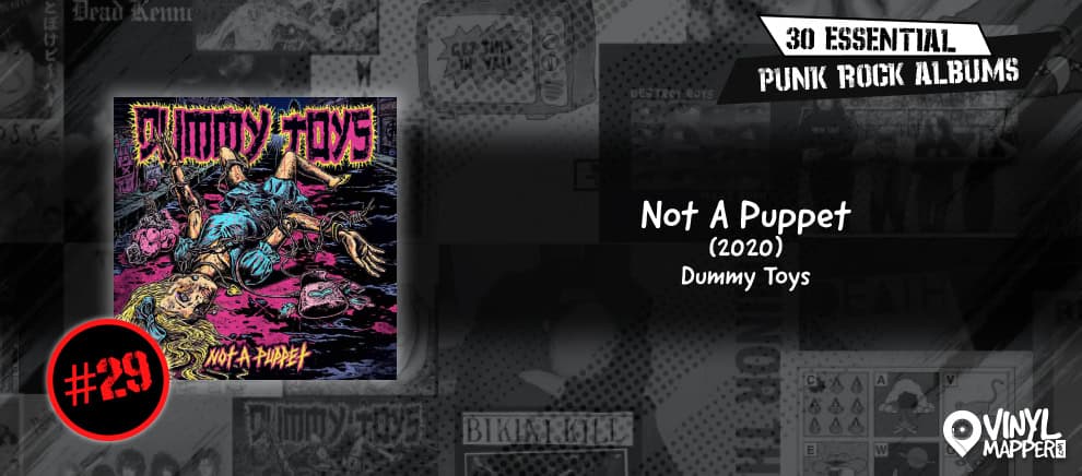 Dummy Toys - Not A Puppet - Must-Have Punk Rock Record