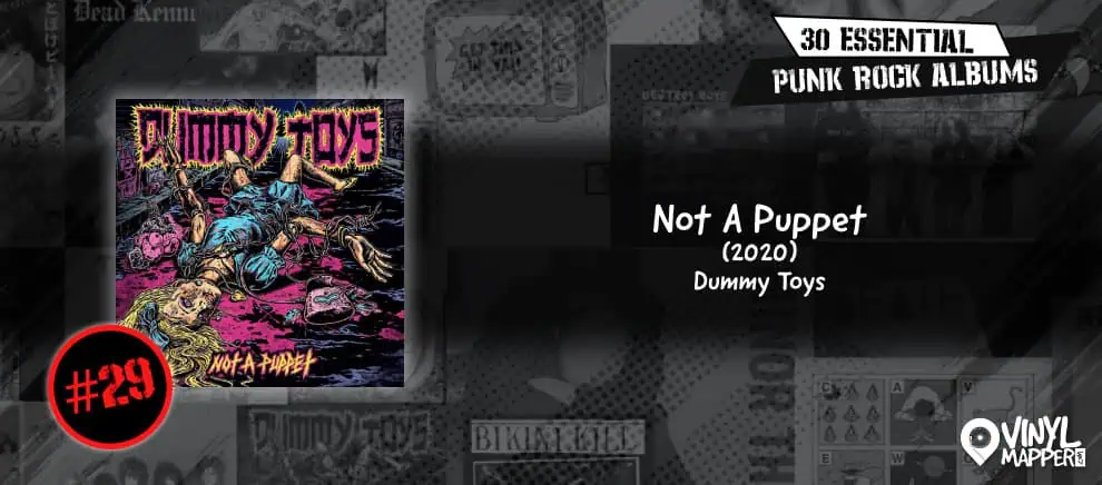 Dummy Toys - Not A Puppet - Must-Have Punk Rock Record