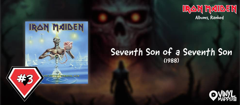 Iron Maiden Albums Ranked - 3 Seventh Son of a Seventh Son