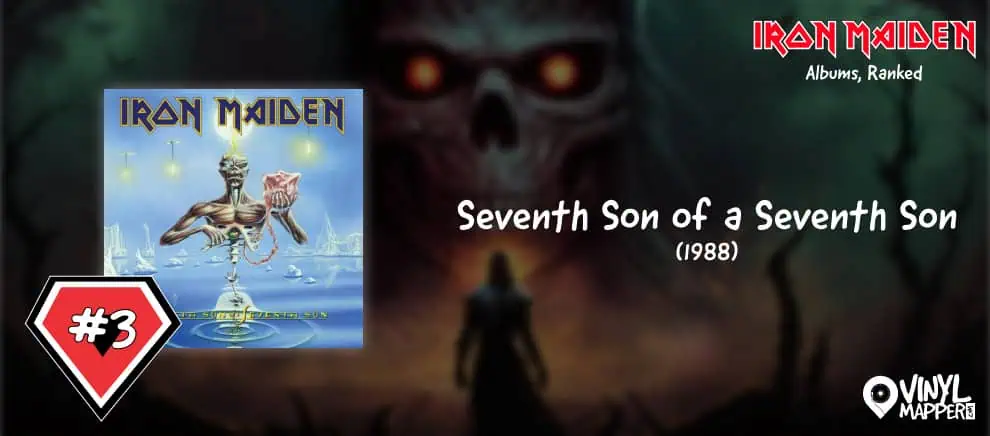 Iron Maiden Albums Ranked - 3 Seventh Son of a Seventh Son