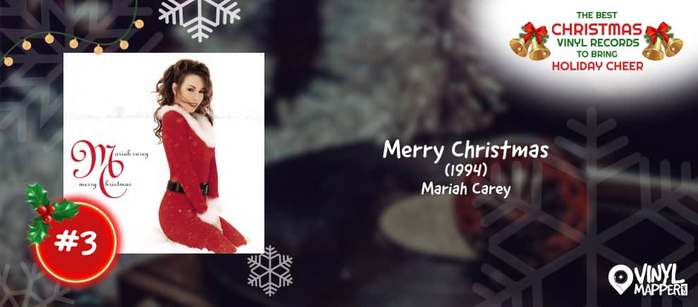 3 - Merry Christmas by Mariah Carey - Best Holiday Albums of All time
