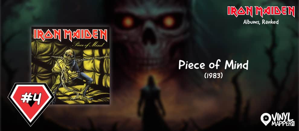 Iron Maiden Albums Ranked - 4 Piece of Mind