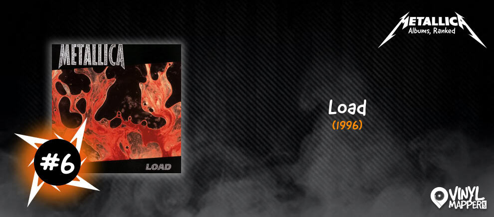 Metallica Albums Ranked - #6 Load