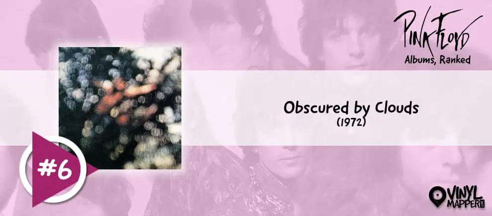 Pink Floyd Albums Ranked: #6 - Obscured By Clouds