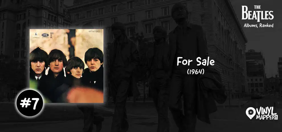 #7 - Beatles For Sale - Ranking The Beatles Albums