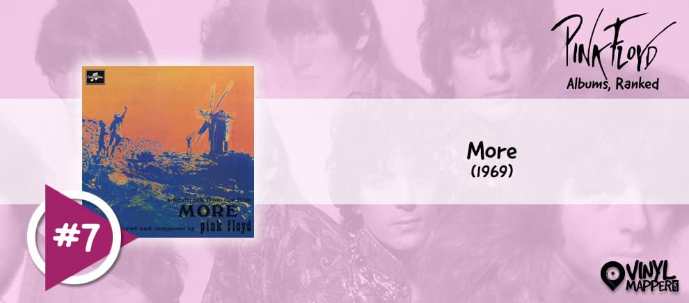 Pink Floyd Albums Ranked: #7 - More