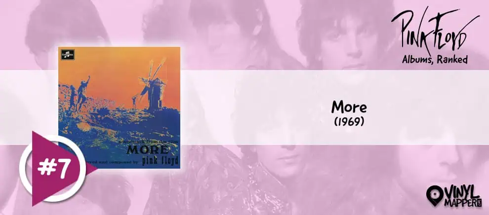Pink Floyd Albums Ranked: #7 - More