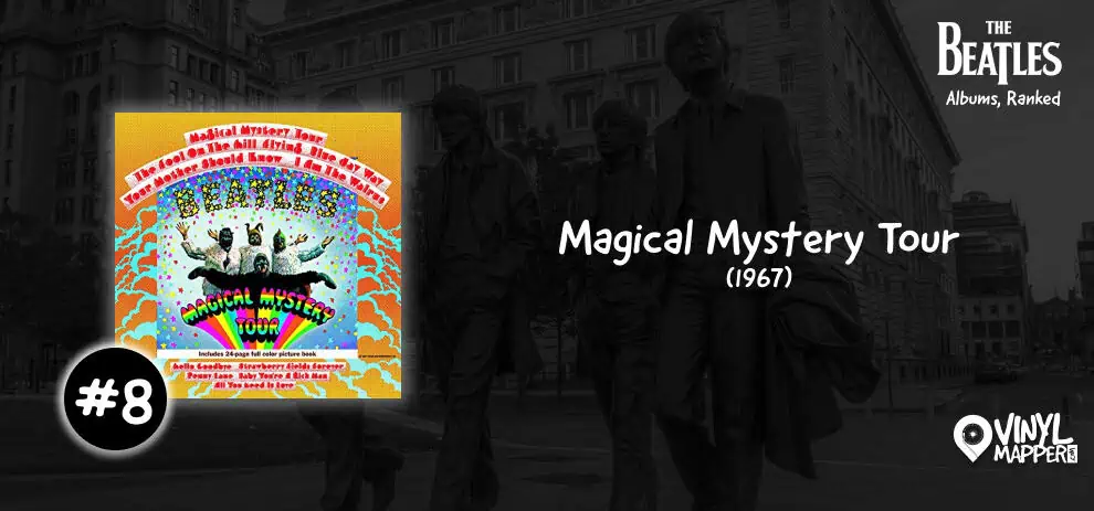 #8 - Magical Mystery Tour - Ranking The Beatles Albums