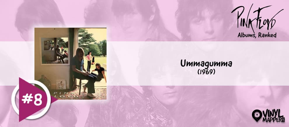 Pink Floyd Albums Ranked: #8 - Ummagumma