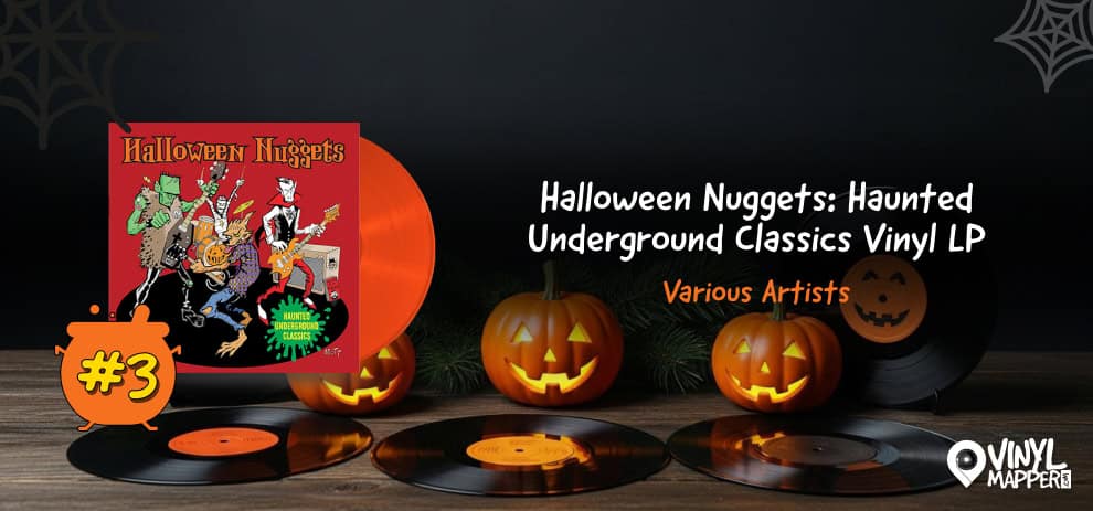 Halloween Nuggets Haunted Underground Vinyl LP - Chilling Halloween Vinyl Records You’ll Love