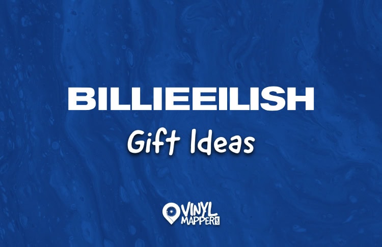 Best Birthday Gifts for Billie Eilish Fans