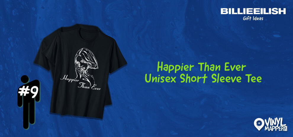 Best Birthday Gifts for Billie Eilish Fans Happier Than Ever Tee