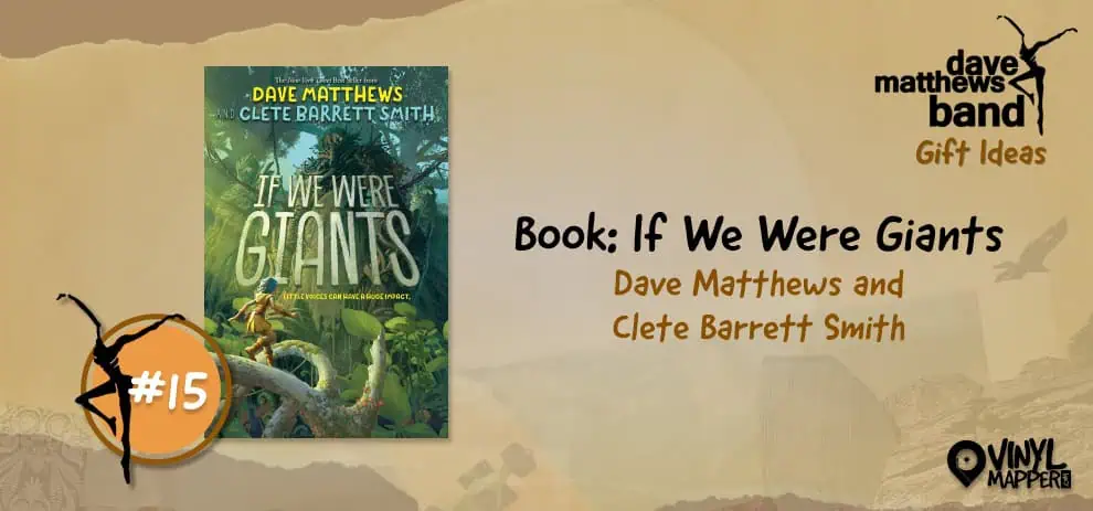 Unique Dave Matthews Band Gifts - If We Were Giants — Book about Dave Matthews and Clete Barrett Smith