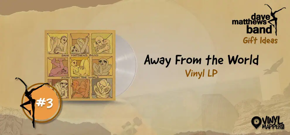 Dave Matthews Band Vinyl Record Gift - Away From the World Vinyl LP
