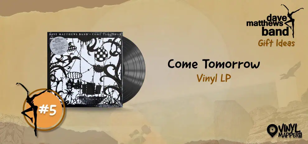 Dave Matthews Band Vinyl Record Gifts for All Occasions - Come Tomorrow Vinyl LP